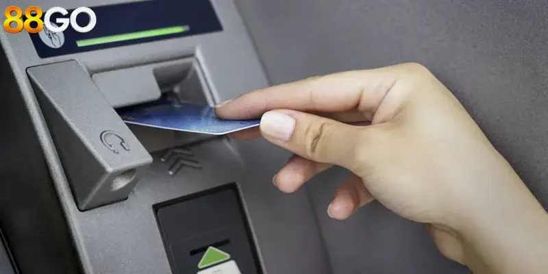 Lý do nên giao dịch Rút tiền qua thẻ ATM 88go
